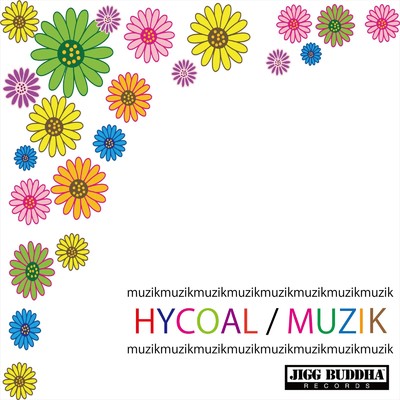 MUZIK/HYCOAL