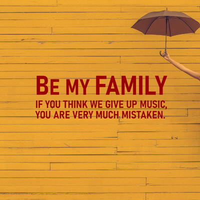 BE MY FAMILY/Various Artists
