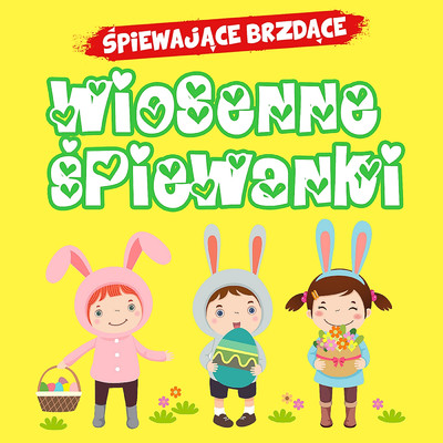 Wielkanocne pisanki/Spiewajace Brzdace