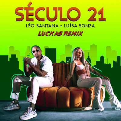 Leo Santana／Luisa Sonza／Luckas