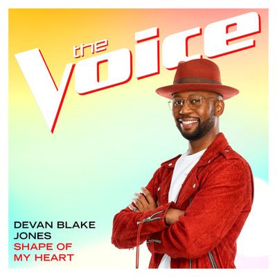 シングル/Shape Of My Heart (The Voice Performance)/Devan Blake Jones