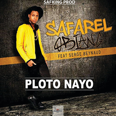 シングル/Plotonayo/Safarel Obiang