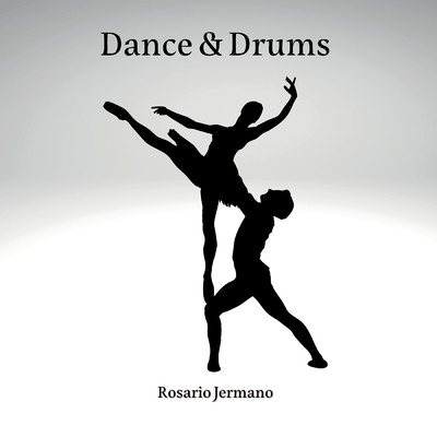 Dance & Drums/Rosario Jermano