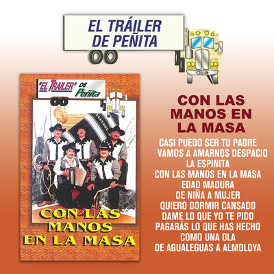 Con Las Manos En La Masa/El Trailer De Penita