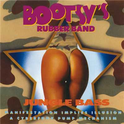 Jungle Bass (House Of Bass Mix)/Bootsy's Rubber Band