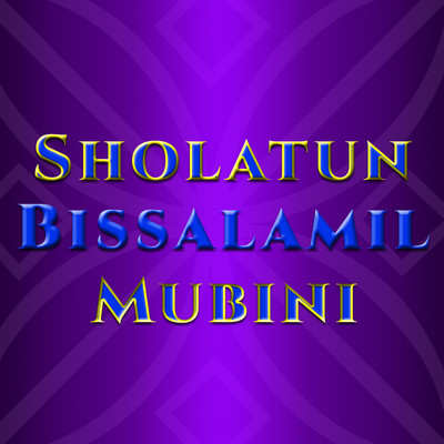 Sholatun Bissalamil Mubini/Najwa Camelia Tasya