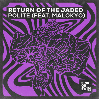 シングル/Polite (feat. Malokyo)/Return Of The Jaded
