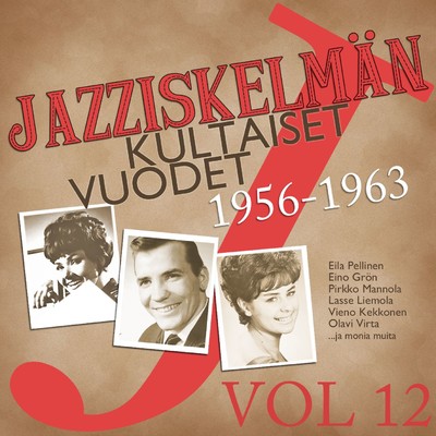アルバム/Jazziskelman kultaiset vuodet 1956-1963 Vol 12/Various Artists