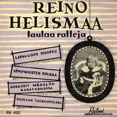 アルバム/Reino Helismaa laulaa ralleja/Reino Helismaa