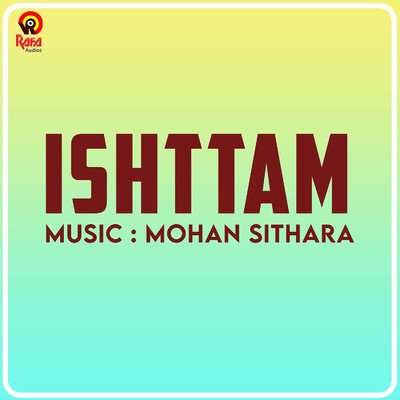 アルバム/Ishttam (Original Motion Picture Soundtrack)/Mohan Sithara
