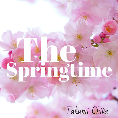 シングル/The Springtime/Takumi Chiva