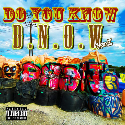 DO YOU KNOW D.N.O.W/DnowManZ
