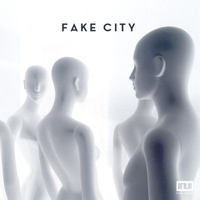 アルバム/Fake City - EP/Funny Factures