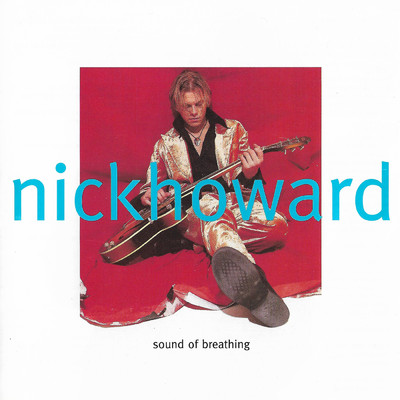 Baby, Now That I've Found You/Nick Howard