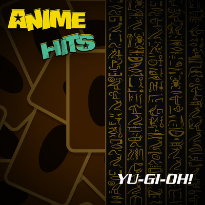 アルバム/ANIME HITS. Yu-Gi-Oh！/Anime Allstars