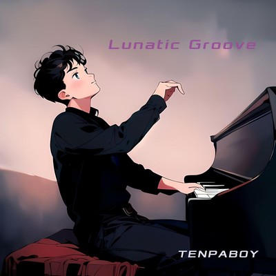 シングル/Lunatic Groove/TENPABOY