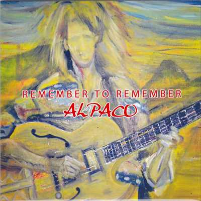 アルバム/Remember to Remember/ALPACO