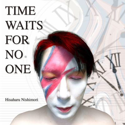 シングル/Time Waits For No One/西森 久晴