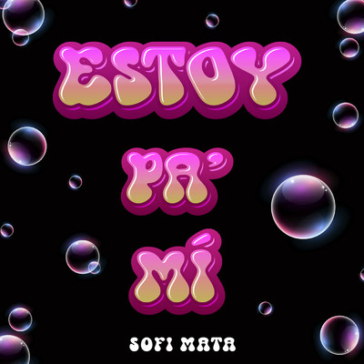 シングル/Estoy Pa' Mi/Sofi Mata