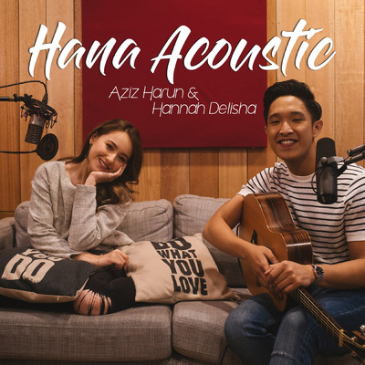 Aziz Harun／Hannah Delisha