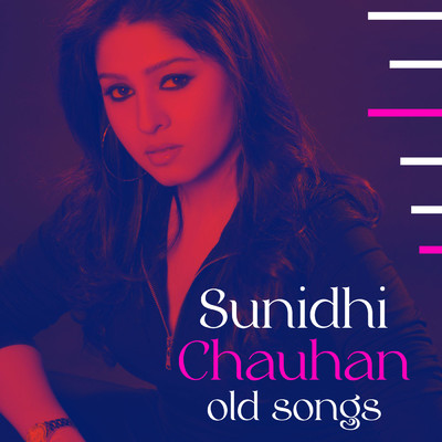 ソーヌー・ニガム／Sunidhi Chauhan