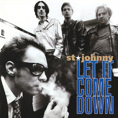 Just When I Had It Under Control/St. Johnny