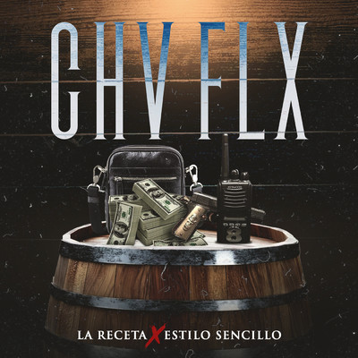 CHV FLX/La Receta／Estilo Sencillo