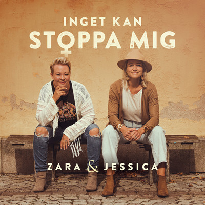 シングル/Inget kan stoppa mig/Zara & Jessica