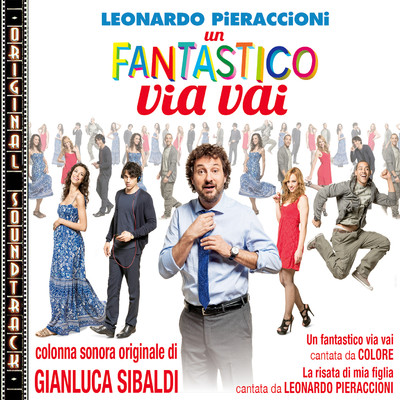 アルバム/Un fantastico via vai (Original Soundtrack)/Gianluca Sibaldi