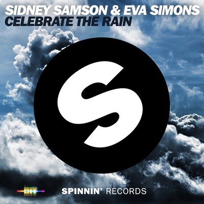 Celebrate The Rain/Eva Simons／Sidney Samson