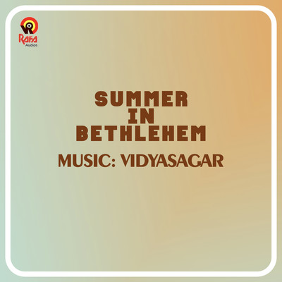 アルバム/Summer In Bethlehem (Original Motion Picture Soundtrack)/Vidyasagar & Gireesh Puthenchery