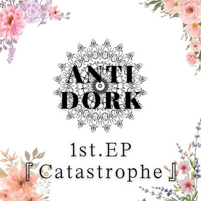 Catastrophe/ANTI DORK