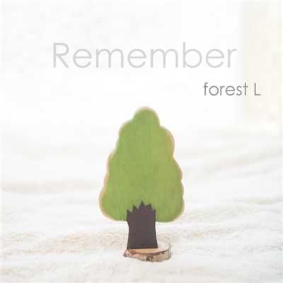 シングル/Remember/forest L