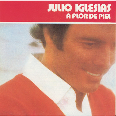 Desde Que Tu Te Has Ido (Album Version)/Julio Iglesias