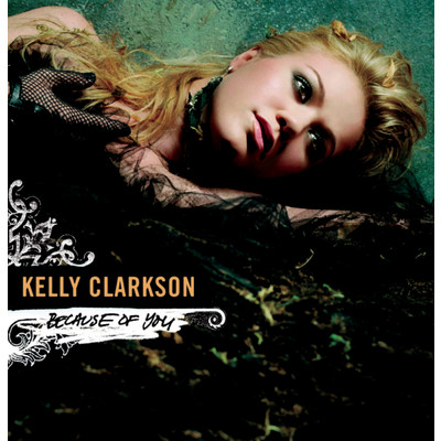 アルバム/Because Of You/Kelly Clarkson