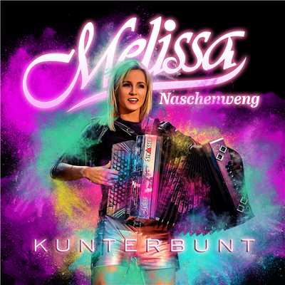 アルバム/Kunterbunt/Melissa Naschenweng