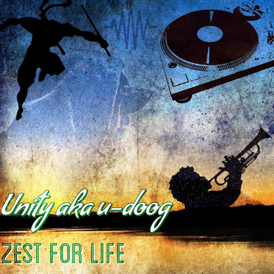 Zest for Life/UNITY
