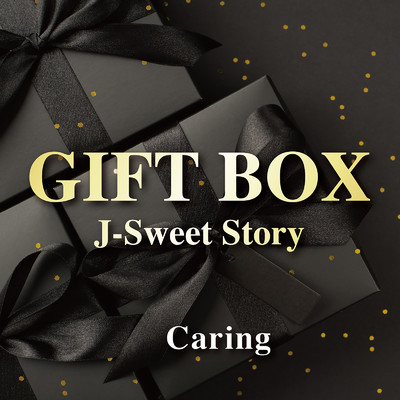 GIFT BOX〜J-Sweet Story〜Caring/Various Artists