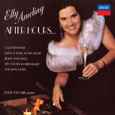 After Hours... (Elly Ameling - The Philips Recitals, Vol. 26)/エリー・アーメリング／Louis van Dijk