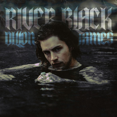 River Black/Dillon James