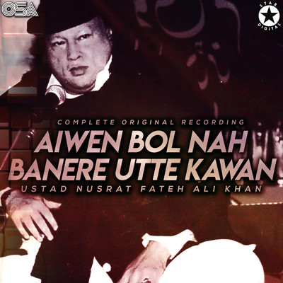 シングル/Aiwen Bol Nah Banere Utte Kawan (Complete Original Version)/ヌスラト・ファテー・アリー・ハーン