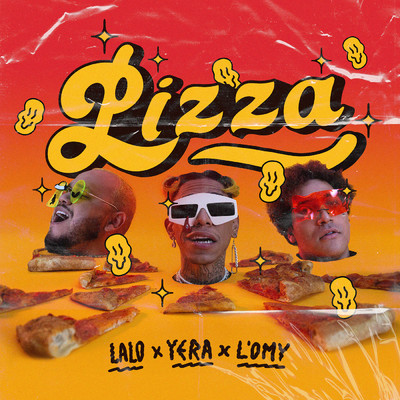 Pizza/Yera／Lalo Ebratt／L'Omy