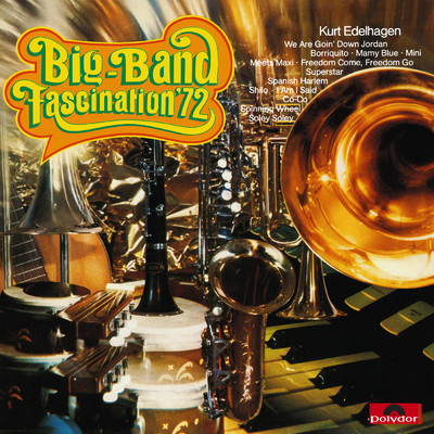 アルバム/Big Band Fascination '72/Kurt Edelhagen