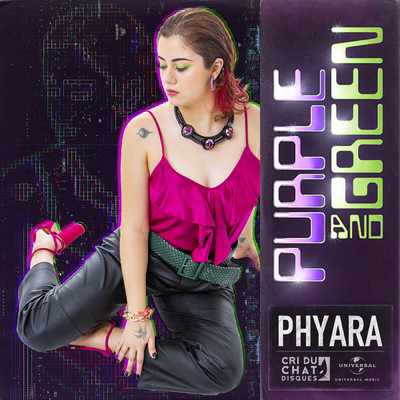 Purple And Green/PHYARA