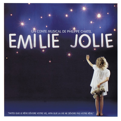 アルバム/Emilie Jolie - Un conte musical de Philippe Chatel/Philippe Chatel