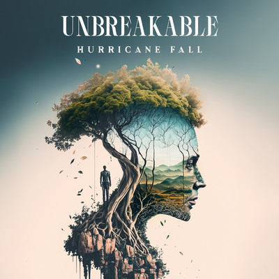 Unbreakable/Hurricane Fall
