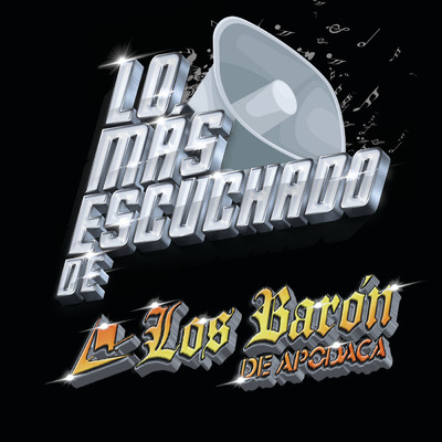 アルバム/Lo Mas Escuchado De/Los Baron De Apodaca