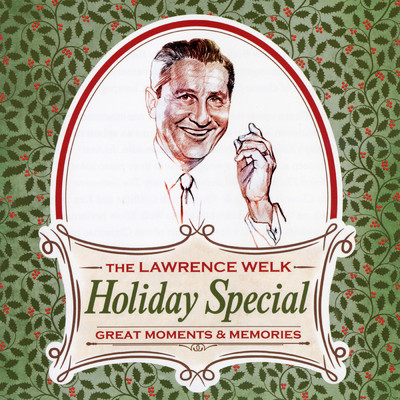 The Lawrence Welk Holiday Special Band