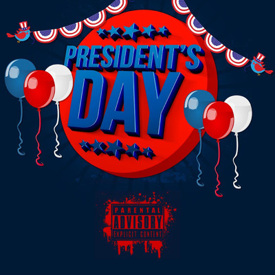 President's Day/President Bandz