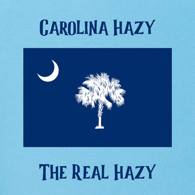 シングル/Carolina Hazy/The Real Hazy